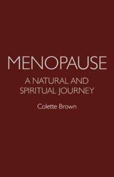 Paperback Menopause: A Natural and Spiritual Journey Book