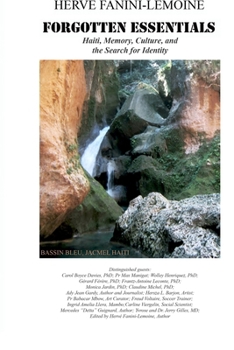 Forgotten Essentials: Haiti, Memory, Culture, and the Search for Identity