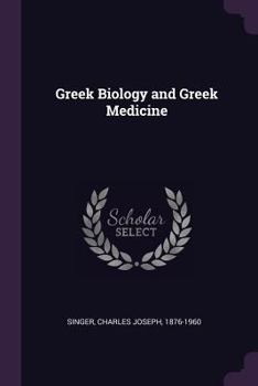 Paperback Greek Biology and Greek Medicine Book