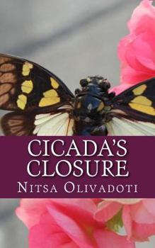Paperback Cicada's Closure: A Story About Resolution Book