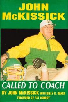 Hardcover John McKissick: Called to Coach Book
