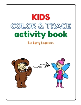 Paperback Kids Color And Trace Activity Book For Early Learners: Educational Bok, Young Kids, Book