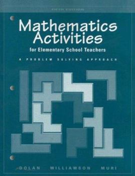 Paperback Mathematics Activities for Elementary School Teachers: A Problem Solving Approach Book