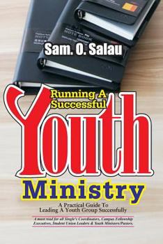 Paperback Running A Succesful Youth MInistry (Students Self Help Book (Sshbs)) Book
