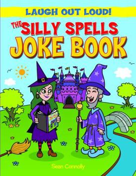 Library Binding The Silly Spells Joke Book