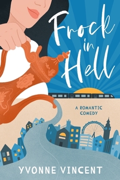 Paperback Frock In Hell: The adventures and mishaps of a mildly annoyed woman Book