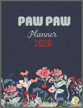 PAW PAW Planner 2020: Daily Weekly Planner with Monthly quick-view/over view with 2020 calendar