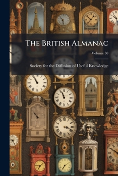 Paperback The British Almanac; Volume 58 Book