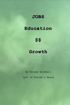 Paperback Jobs, Education, $$, Growth: Brenda's Realm Book