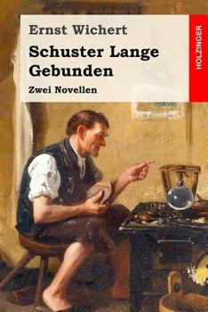 Schuster Lange / Gebunden: Zwei Novellen
