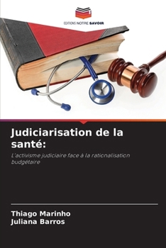 Paperback Judiciarisation de la santé [French] Book