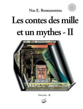 Paperback Les contes des mille et un mythes - Volume II [French] Book