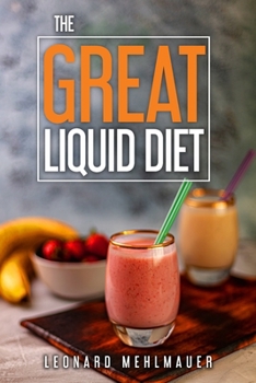 Paperback The GREAT Liquid Diet Book