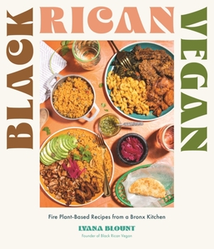 Paperback Black Rican Vegan: Fire Plant-Based Recipes from a Bronx Kitchen Book