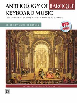 Plastic Comb Anthology of Baroque Keyboard Music with Performance Practices in Baroque Keyboard Music (with Bonus Lecture on Baroque Dance): with Bonus Lecture on ... Bound Book & DVD (Alfred Masterwork Edition) Book