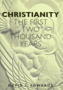 Hardcover Christianity: The First Two Thousand Years Book