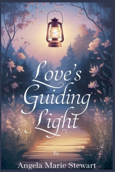 Love's Guiding Light (Christian Romance Fiction)
