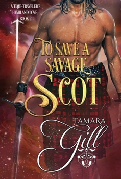 Hardcover To Save a Savage Scot Book