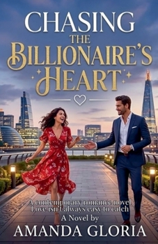 Paperback Chasing the Billionaire's Heart Book