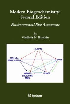 Hardcover Modern Biogeochemistry: Environmental Risk Assessment Book