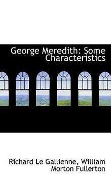 George Meredith : Some Characteristics