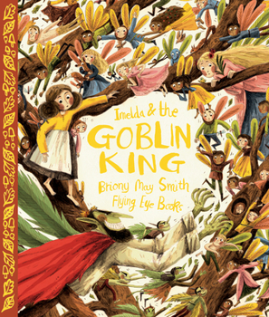 Hardcover Imelda and the Goblin King Book