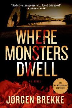 Where Monsters Dwell - Book #1 of the Odd Singsaker