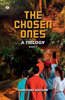 Paperback The Chosen Ones Book 2: A Trilogy Book