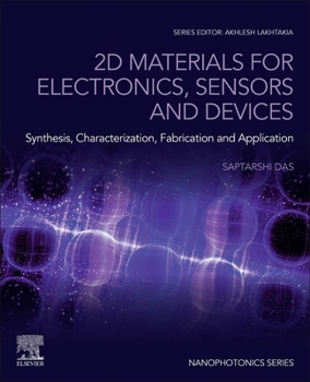 Paperback 2D Materials for Electronics, Sensors and Devices: Synthesis, Characterization, Fabrication and Application Book