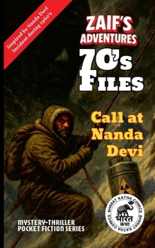 Paperback Zaif's Adventures - 70's Files: Call at Nanda Devi Book