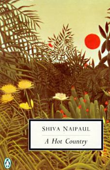 A Hot Country: (Love and Death In a Hot Country) (Twentieth Century Classics)