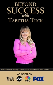 Paperback Beyond Success with Tabetha Tuck Book