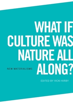 Hardcover What If Culture Was Nature All Along? Book