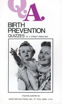 Paperback Q.A. Quizzes to a Street Preacher: Birth Prevention Book