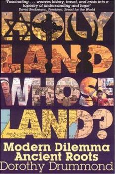 Paperback Holy Land, Whose Land?: Modern Dilemma, Ancient Roots Book