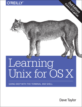 Paperback Learning UNIX for OS X: Going Deep with the Terminal and Shell Book