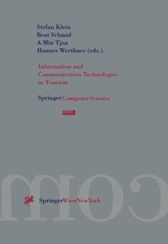 Information and Communication Technologies in Tourism: Proceedings of the International Conference in Innsbruck, Austria, 1996 (Springer Computer Science)