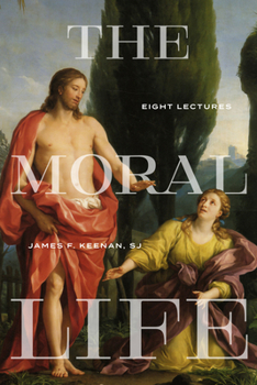 Paperback The Moral Life: Eight Lectures Book