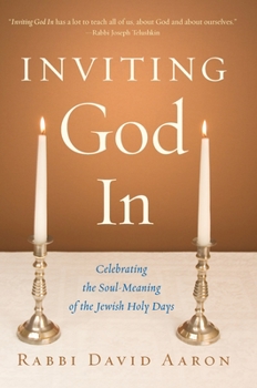 Paperback Inviting God In: Celebrating the Soul-Meaning of the Jewish Holy Days Book