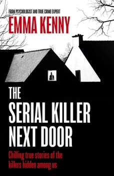 Paperback The Serial Killer Next Door Book