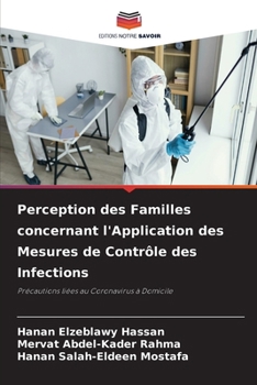 Perception des Familles concernant l'Application des Mesures de Contrôle des Infections
