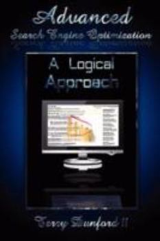 Paperback Advanced Search Engine Optimization: A Logical Approach Book