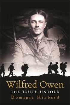 Hardcover Wilfred Owen : A New Biography Book