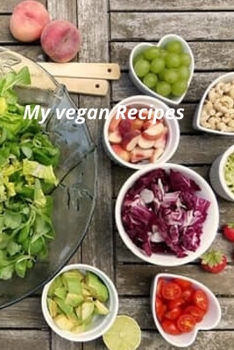 Paperback My Vegan recipes Book