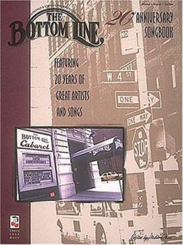 Paperback The Bottom Line 20th Anniversary Songbook: Featuring 20 Years of Great Artists and Songs Book