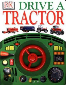 Board book Drive a Tractor [With Beep Beep Steering Wheel] Book