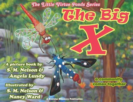 Paperback The Big X: A Community Comes Together Book