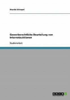 Paperback Gewerberechtliche Beurteilung von Internetauktionen [German] Book