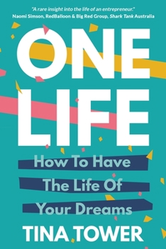 Paperback One Life: How To Have The Life Of Your Dreams Book