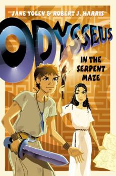 Odysseus in the Serpent Maze - Book #1 of the Young Heroes
